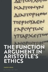 bokomslag The Function Argument in Aristotle's Ethics