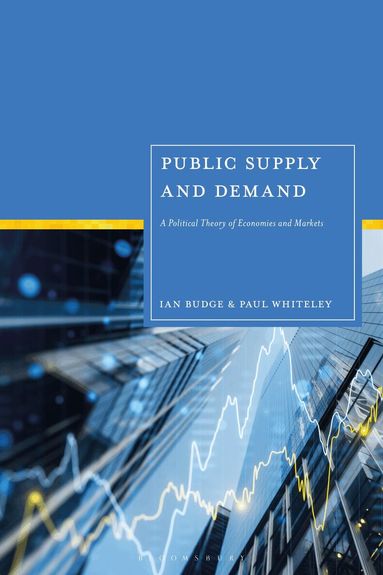 Ian Budge, Paul Whiteley - Public Supply and Demand, Inbunden