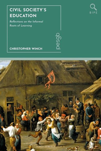 Christopher Winch, Paul Standish - Civil Society’s Education, Inbunden