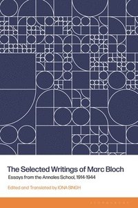 bokomslag The Selected Writings of Marc Bloch