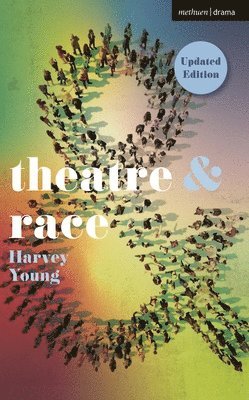 bokomslag Theatre and Race
