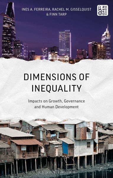 Ines A. Ferreira, Rachel M. Gisselquist, Finn Tarp - Dimensions of Inequality, Inbunden