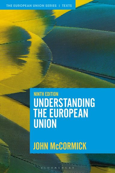 John McCormick - Understanding the European Union, Inbunden
