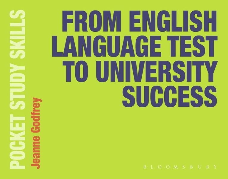 Jeanne Godfrey, Kate Williams - From English Language Test to University Success, Häftad