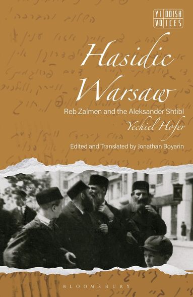 Yechiel Hofer, Jonathan Boyarin - Hasidic Warsaw, Inbunden
