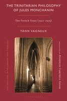 Yann Vagneux, Kevin Hart, Jeffrey Bloechl - Trinitarian Philosophy of Jules Monchanin, Häftad