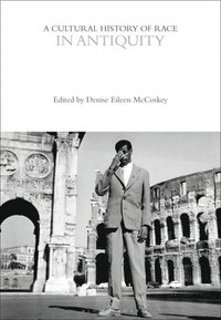 bokomslag Cultural History of Race in Antiquity