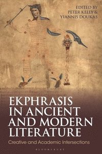 bokomslag Ekphrasis in Ancient and Modern Literature