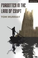 Forgotten In The Land Of Egypt 1