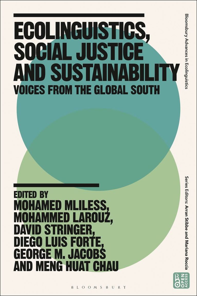 Mohamed Mliless, Mohammed Larouz, David Stringer, Diego Luis Forte, George M. Jacobs, Meng Huat Chau - Ecolinguistics, Social Justice and Sustainability, Häftad. Tillgänglighet: Kommande