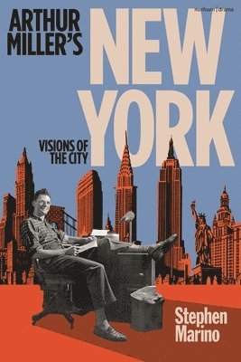 bokomslag Arthur Miller's New York