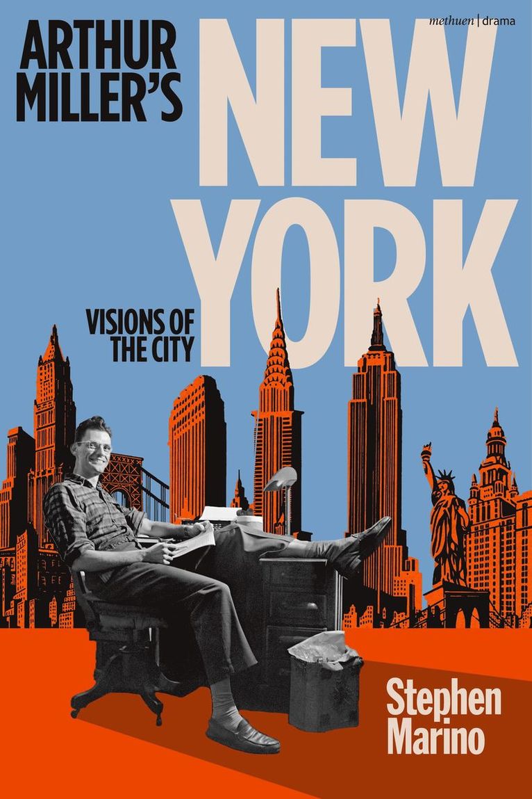 Arthur Miller’s New York