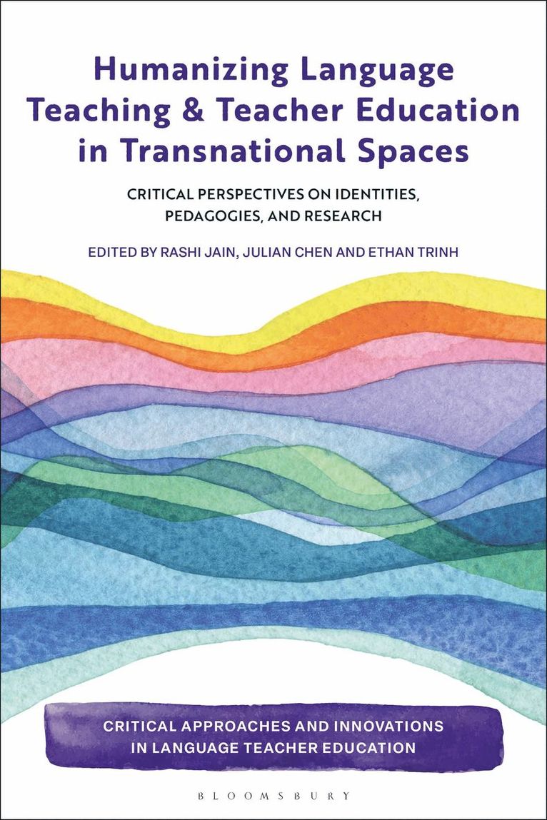 Humanizing Language Teaching and Teacher Education in Transnational Spaces 1