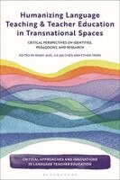 Rashi Jain, Julian Chen, Bedrettin Yazan, Ethan Trinh - Humanizing Language Teaching and Teacher Education in Transnational Spaces, Häftad. Tillgänglighet: Kommande