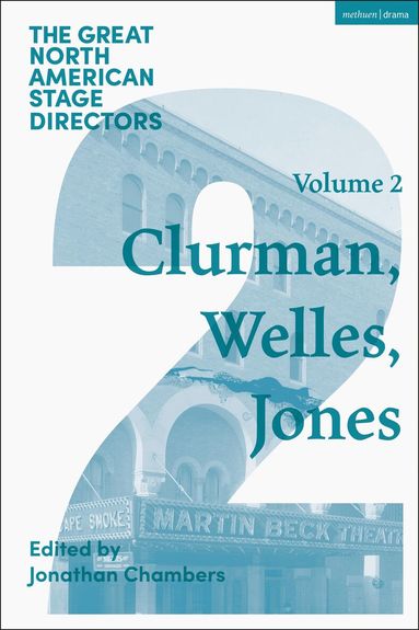 Jonathan Chambers - Great North American Stage Directors Volume 2, Häftad