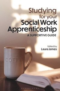 bokomslag Studying for your Social Work Apprenticeship