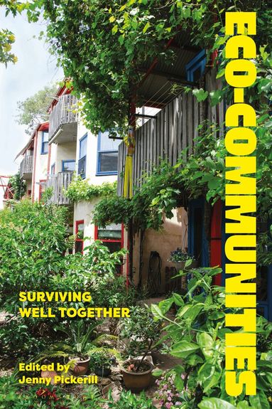Jenny Pickerill - Eco-communities, Inbunden