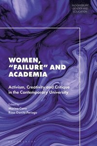 bokomslag Women, "Failure" and Academia
