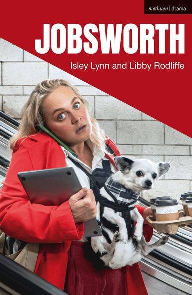 Isley Lynn, Libby Rodliffe - Jobsworth, Häftad