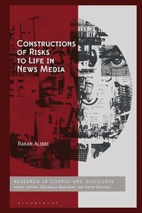 bokomslag Constructions of Risks to Life in News Media