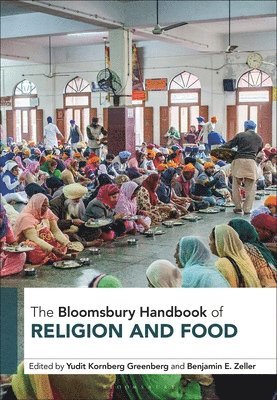bokomslag Bloomsbury Handbook of Religion and Food
