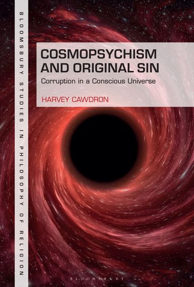 Harvey Cawdron, Stewart Goetz - Cosmopsychism and Original Sin, Inbunden
