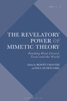 Benoît Chantre, Scott Cowdell, Paul Dumouchel, Chris Fleming, Joel Hodge - Revelatory Power of Mimetic Theory, Häftad. Tillgänglighet: Kommande