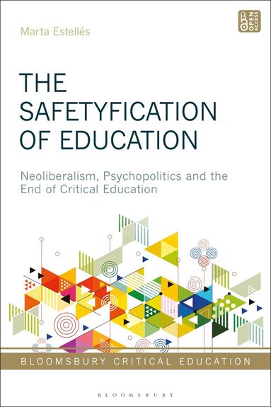Marta Estellés, Peter Mayo - Safetyfication of Education, Inbunden