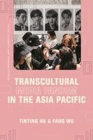 Tingting Hu, Jian Xu - Transcultural Media Fandom in the Asia Pacific, Häftad