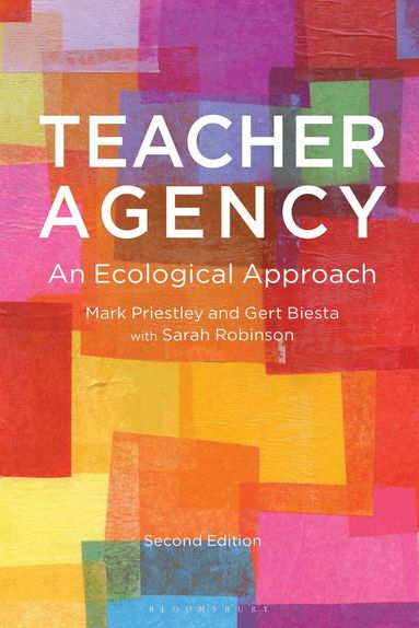 Mark Priestley, Gert Biesta, Sarah Robinson - Teacher Agency, Inbunden