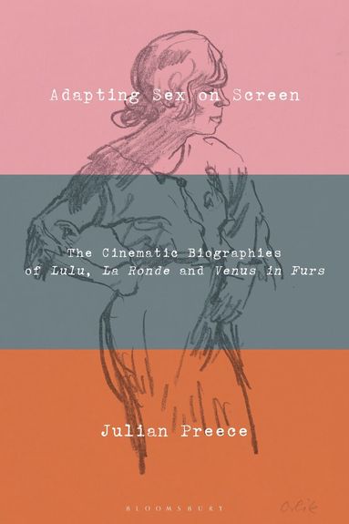 Julian Preece - Adapting Sex on Screen, Inbunden