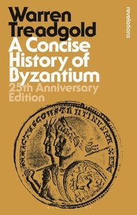 bokomslag A Concise History of Byzantium