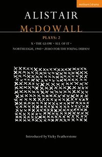bokomslag Alistair McDowall Plays 2
