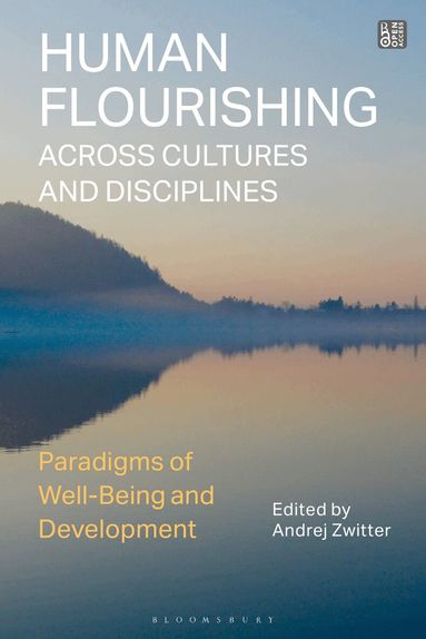 Andrej Zwitter - Human Flourishing Across Cultures and Disciplines, Häftad