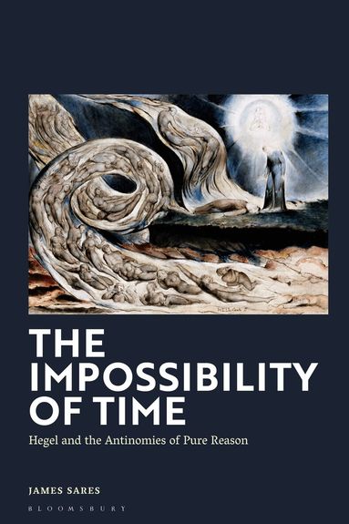 James Sares - Impossibility of Time, Inbunden