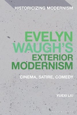 Evelyn Waugh's Exterior Modernism 1
