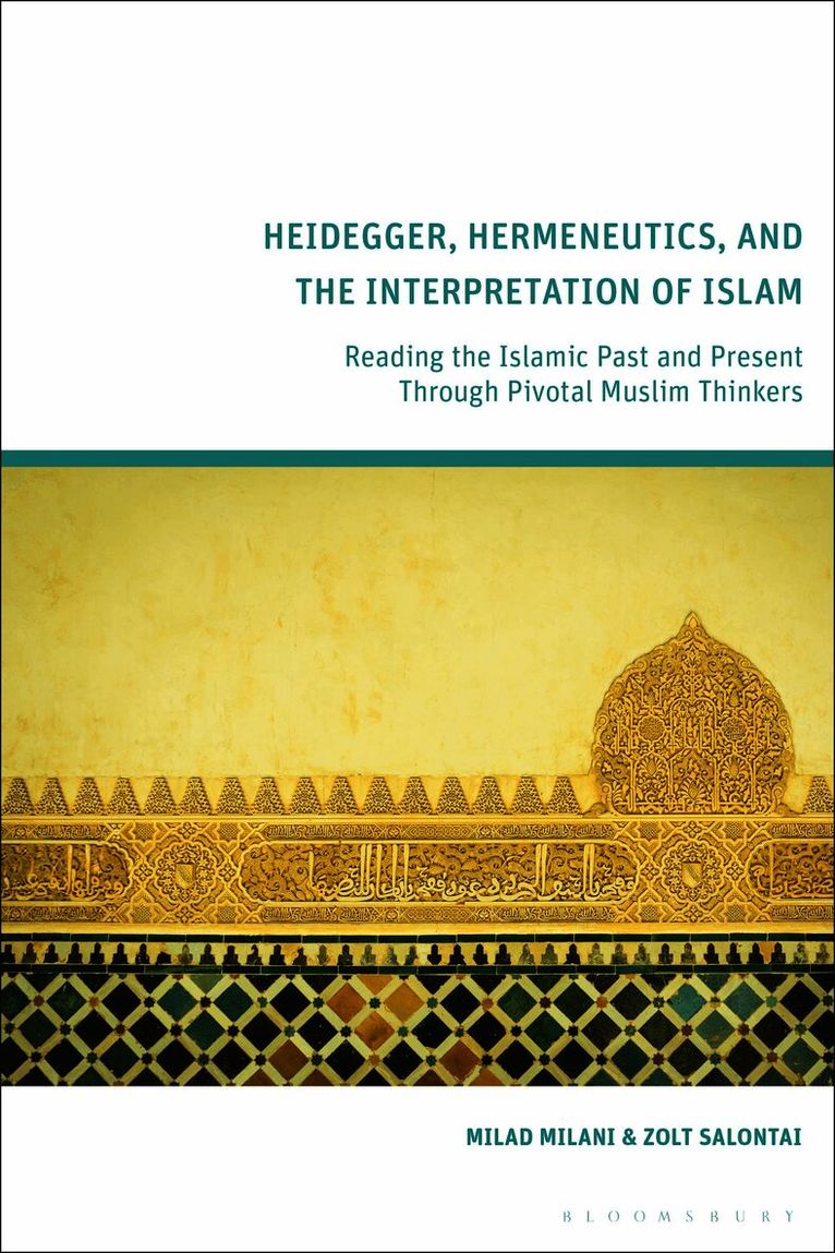 Heidegger, Hermeneutics, and the Interpretation of Islam