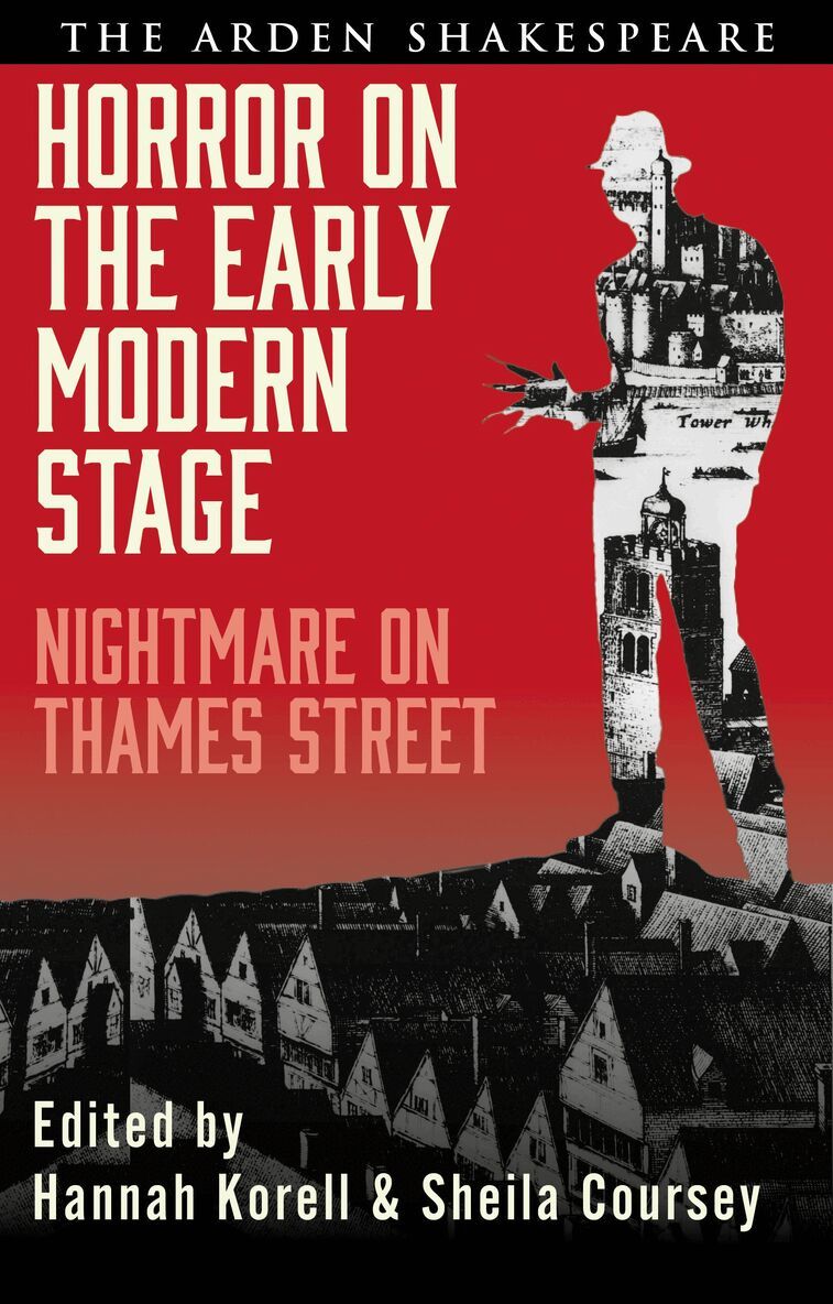 Hannah Korell, Sheila Coursey - Horror on the Early Modern Stage, Inbunden