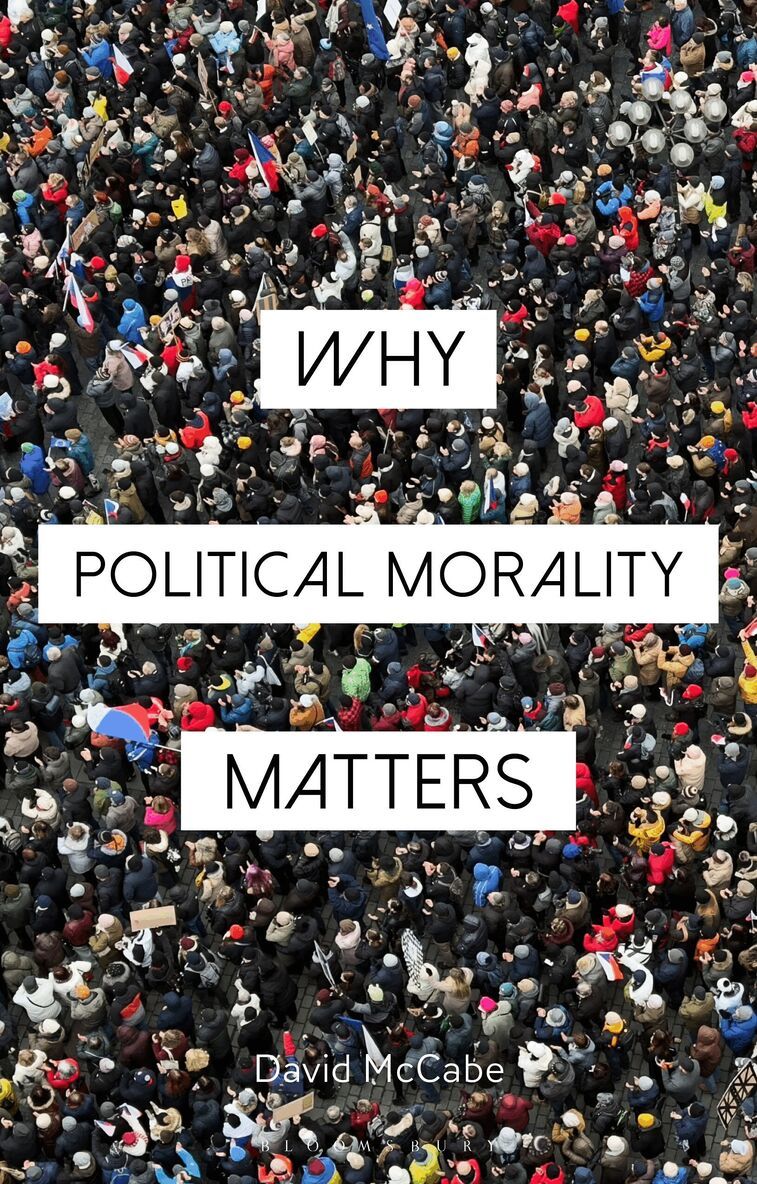 David McCabe - Why Political Morality Matters, Häftad. Tillgänglighet: Kommande