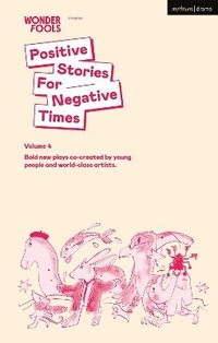 bokomslag Positive Stories for Negative Times, Season Four