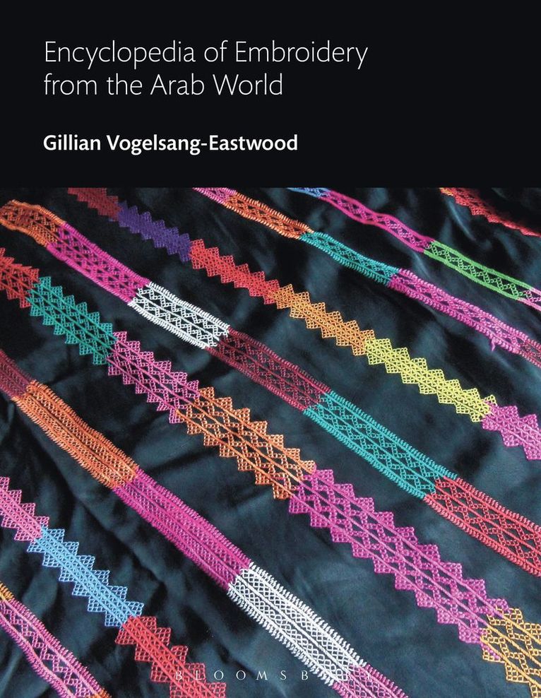 Encyclopedia of Embroidery from the Arab World