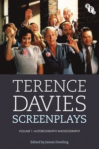bokomslag Terence Davies Screenplays, Volume 1