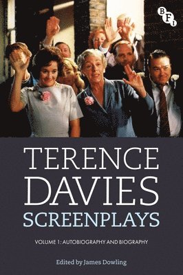 bokomslag Terence Davies Screenplays, Volume 1