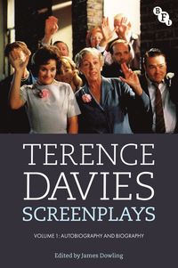 bokomslag Terence Davies Screenplays, Volume I