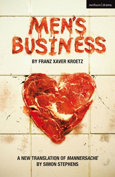 Franz Xaver Kroetz - Men's Business, Häftad