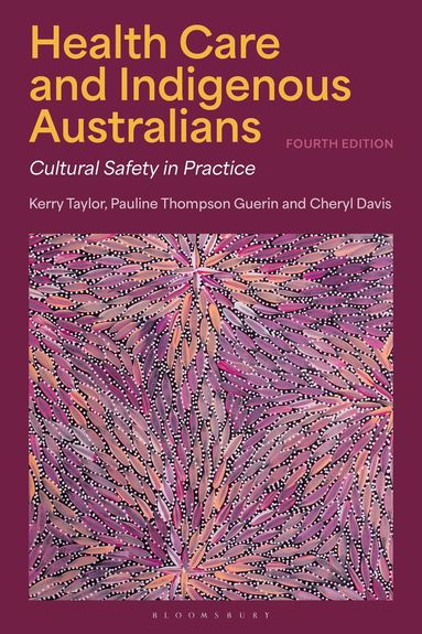 Kerry Taylor, Pauline Thompson Guerin, Cheryl Davis - Health Care and Indigenous Australians, Häftad