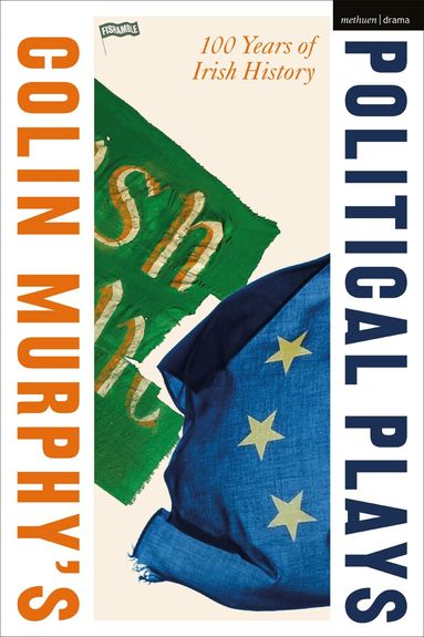 Colin Murphy - Colin Murphy's Political Plays, Häftad
