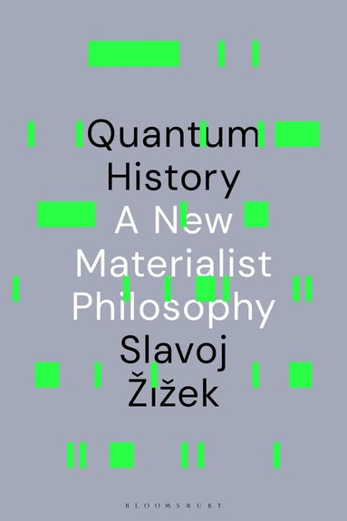 Slavoj Žižek - Quantum History, Inbunden