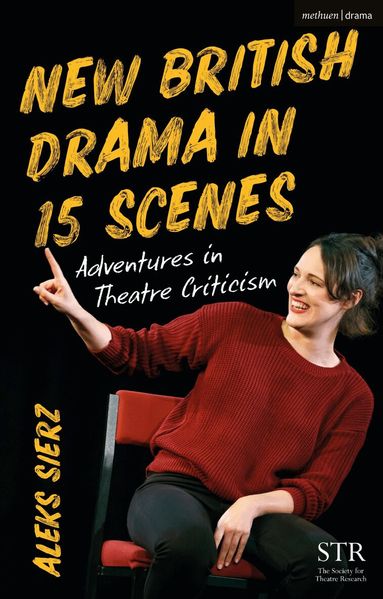 Aleks Sierz - New British Drama in 15 Scenes, Häftad