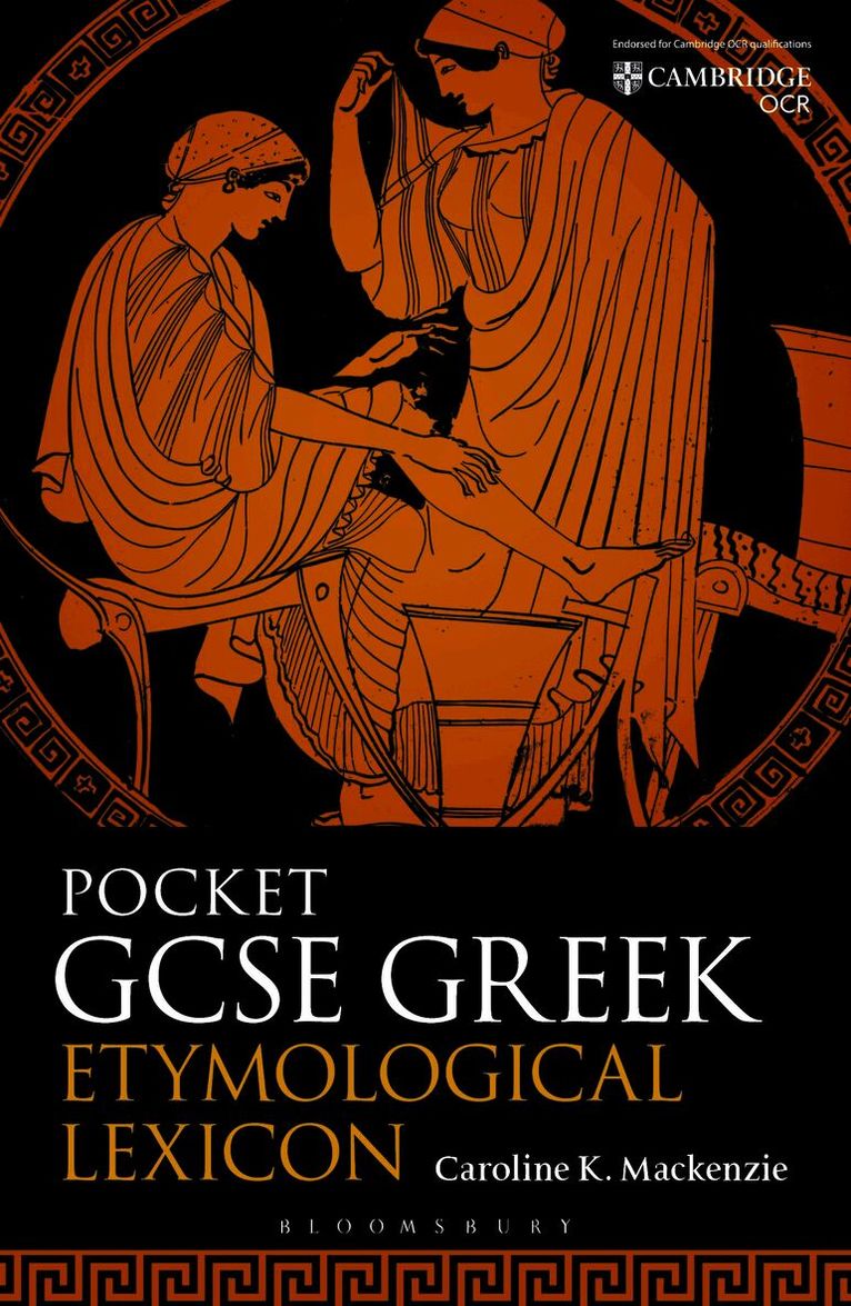 Pocket GCSE Greek Etymological Lexicon